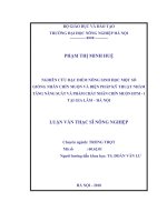 Nghiên cứu đặc điểm nông sinh học một số giống nhãn chín muộn và biện pháp kỹ thuật nhằm tăng năng suất và phẩm chất nhãn chín muộn HTM   1 tại gia lâm, hà nội 