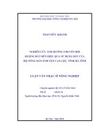 Nghiên cứu ảnh hưởng chuyển đổi ruộng đất đến hiệu quả sử dụng đất của hộ nông dân ở huyện can lộc, tỉnh hà tĩnh 