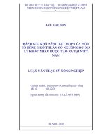 Đánh giá khả năng kết hợp của một số dòng ngô thuần có nguồn gốc địa lý khác nhau được tạo ra tại việt nam 