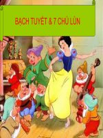 Bài giảng Bạch Tuyết & 7 chú lùn
