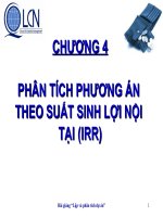 PHÂN TÍCH PHƯƠNG ÁN THEO SUẤT SINH LỢI NỘI THEO SUẤT SINH LỢI NỘI TẠI (IRR)TẠI (IRR
