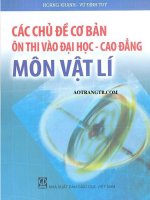 các chủ đề cơ bản ôn thi đại học - cao đẳng môn vật lý