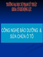 CÔNG NGHỆ BẢO DƯỠNG  &  SỬA CHỮA Ô TÔ