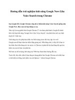 Tài liệu Hướng dẫn trải nghiệm tính năng Google Now-Like Voice Search trong Chrome doc