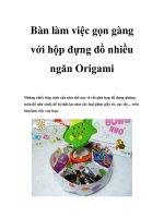 Tài liệu Bàn làm việc gọn gàng với hộp đựng đồ nhiều ngăn Origami pptx