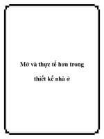 Tài liệu Mở và thực tế hơn trong thiết kế nhà ở docx