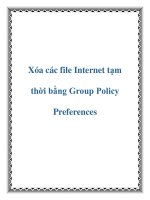 Tài liệu Xóa các file Internet tạm thời bằng Group Policy Preferences potx
