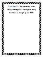 Xây dựng chương trình thống kê kí tự đơn và kí tự đôi trong file văn bản tiếng Việt mã ABC