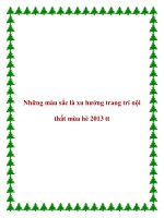 Tài liệu Những màu sắc là xu hướng trang trí nội thất mùa hè 2013 tt ppt