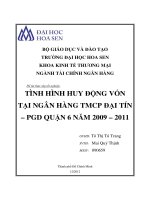 tình hình huy động vốn tại ngân hàng tmcp đại tín – pgd quận 6 năm 2009 – 2011