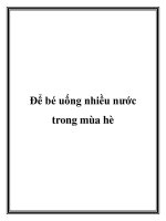 Tài liệu Để bé uống nhiều nước trong mùa hè doc