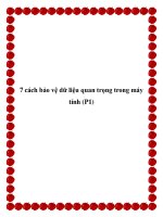Tài liệu 7 cách bảo vệ dữ liệu quan trọng trong máy tính (P1) pot