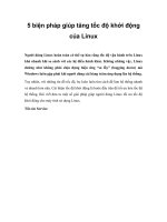 Tài liệu 5 biện pháp giúp tăng tốc độ khởi động của Linux pdf