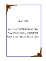 GIẢI PHÁP NHẰM MỞ RỘNG CHO VAY TIÊU DÙNG TẠI CHI NHÁNH NGÂN HÀNG VPBANK THĂNG LONG
