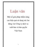 Tài liệu Luận văn: Một số giải pháp nhằm nâng cao hiệu quả sử dụng sức lao động vào Công ty dịch vụ xuất bản và bản quyền Việt Nam docx