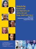 Tài liệu Closing the Gap: Research and Care Imperatives for Adolescents and Young Adults with Cancer docx