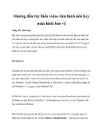 Tài liệu Hướng dẫn tùy biến video làm hình nền hay màn hình bảo vệ ppt