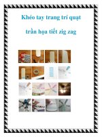 Tài liệu Khéo tay trang trí quạt trần họa tiết zig zag pdf