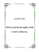 Tài liệu LUẬN VĂN:Thời kỳ quá độ chủ nghĩa xã hội ở nước ta hiện nay pptx