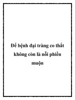 Tài liệu Ðể bệnh đại tràng co thắt không còn là nỗi phiền muộn docx