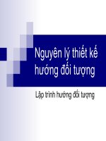 Tài liệu NGUYÊN LÝ THIẾT KẾ HƯỚNG ĐÔI TƯỢNG - LẬP TRÌNH HƯỚNG ĐỐI TƯỢNG doc