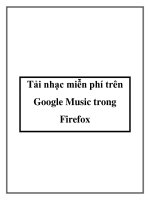 Tài liệu Tải nhạc miễn phí trên Google Music trong Firefox docx