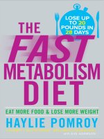 Tài liệu The Fast Metabolism Diet by Haylie Pomroy doc