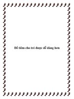 Tài liệu Để tiêm cho trẻ được dễ dàng hơn potx