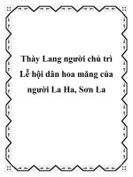 Tài liệu Thày Lang người chủ trì Lễ hội dân hoa măng của người La Ha, Sơn La ppt