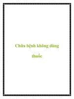 Tài liệu Chữa bệnh không dùng thuốc pptx