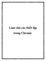 Tài liệu Làm chủ các thiết lập trong Chrome pptx