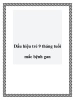 Tài liệu Dấu hiệu trẻ 9 tháng tuổi mắc bệnh gan pdf