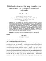 Nghiên cứu nâng cao khả năng sinh tổng hợp vancomyxin của xạ khuẩn streptomyces orientalis