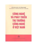 Tài liệu Công nghệ và phát triển thị trường công nghệ ở Việt Nam docx
