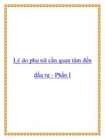 Tài liệu Lý do phụ nữ cần quan tâm đến đầu tư - Phần I pdf