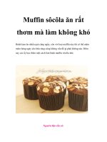 Tài liệu Muffin sôcôla ăn rất thơm mà làm không khó ppt