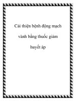 Tài liệu Cải thiện bệnh động mạch vành bằng thuốc giảm huyết áp pptx