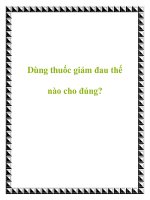 Tài liệu Dùng thuốc giảm đau thế nào cho đúng? docx