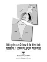 Tài liệu Linking the Gaza Strip with the West Bank: Implications of a Palestinian Corridor Across Israel docx