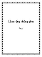 Tài liệu Làm rộng không gian hẹp docx