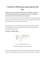 Tài liệu 7 cách bảo vệ dữ liệu quan trọng trong máy tính (P2) doc