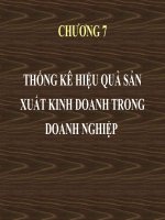 Tài liệu CHƯƠNG 7 THỐNG KÊ HIỆU QUẢ SẢN XUẤT KINH DOANH TRONG DOANH NGHIỆP doc