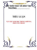 TIỂU LUẬN VẬT LIỆU SINH HỌC TRONG GHÉP DA, PHÂN TÁN THUỐC