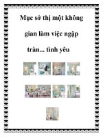 Tài liệu Mục sở thị một không gian làm việc ngập tràn... tình yêu pptx