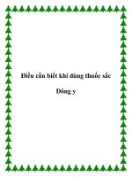 Tài liệu Ðiều cần biết khi dùng thuốc sắc Ðông y ppt