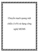 Tài liệu Chuyển mạch quang một chiều (1xN) sử dụng công nghệ MEMS pdf