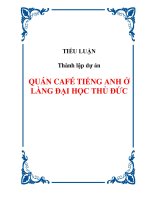 Tài liệu TIỂU LUẬN : QUÁN CAFÉ TIẾNG ANH Ở LÀNG ĐẠI HỌC THỦ ĐỨC pdf