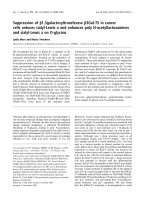 Tài liệu Báo cáo khóa học: Suppression of b1,3galactosyltransferase b3Gal-T5 in cancer cells reduces sialyl-Lewis a and enhances poly N-acetyllactosamines and sialyl-Lewis x on O-glycans Lydia Mare and Marco Trinchera pdf