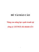 Tài liệu Đề tài báo cáo nâng cao năng lực cạnh tranh tại công ty LICOGI chi nhánh số 6 pptx