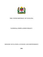 Tài liệu THE UNITED REPUBLIC OF TANZANIA NATIONAL POPULATION POLICY INISTRY OF PLANNING, ECONOMY AND EMPOWERMENT 2006 pptx